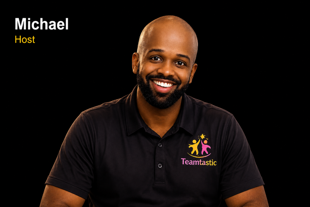 Michael - Teamtastic Host